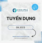 Edupia Tuyển Dụng Công Tác Viên 2024 Tphcm Mới Nhất