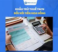 Thuế Tncn Đối Với Phí Hoa Hồng Môi Giới