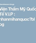 Viện Thẩm Mỹ Quốc Tế V.I.P Đánh Giá Về